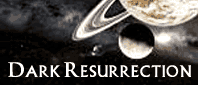 Dark Resurrection